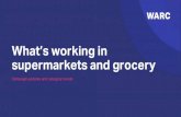 What’s working in supermarkets and grocery · discounters Aldi demonstrated the discounters’ desire to focus on quality by engaging customers in the UK with a holiday campaign