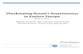 Checkmating Russia’s Assertiveness in Eastern Europe...This report provides an overview of the Russian threat in Eastern Europe. The use of covert aggression in Eastern Europe –