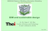 BIM and sustainable design - ibse.hkibse.hk › SBS5322 › SBS5322_1819_09.pdfIntegrating BIM and energy analysis tools for sustainable building design (Source: Jalaei, F. and Jrade,