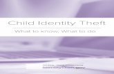Child Identity Theft - Federal Trade Commission · caused by child identity theft, along with the ability to: • get a . personal recovery plan. that walks you through each step