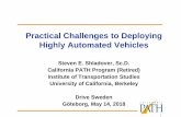 Practical Challenges to Deploying Highly Automated Vehicles · 16 Cooperation Augments Sensing • Autonomous vehicles are “deaf-mute” drivers – Automation without connectivity