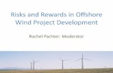 Risks and Rewards in Offshore Wind Project Development€¦ · Offshore Wind: Expediting the Permitting Approval Process Through Cooperative Federalism Risks and Rewards in Offshore