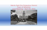 Menlo Park Fire Protection District Town of Atherton Joint ...evogov.s3.amazonaws.com/media/6/media/25648.pdf · Town of Atherton Joint Meeting –April 29, 2015 Fire Prevention/Code