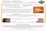 The Pine Needle Press · 2020-04-29 · The Pine Needle Press Volume 32 Issue 10 Pine Tree Quilt Guild November 2016 A newsletter of the Pine Tree Quilt Guild of Nevada County, having