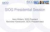 SIOG Presidential Session · 2019-11-25 · SIOG Presidential Session AGENDA 15:30-15:40 Presidential Address Hans Wildiers (BE) 15:40-15:50 SIOG CEO Address Najia Musolino (CH) 15:50-16:00