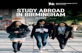 STUDY ABROAD IN BIRMINGHAM - Microsoft€¦ · Study Abroad in Birmingham bcu.ac.uk/study-abroad 4 5 We’ve built strong partnerships with both students and industry professionals
