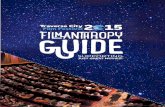 FILMATHN ROYPGUIDE€¦ · Fund Year-Round Film Programs and Film Education Bring Film to the People. SPECIAL ACCESS TO ... We have the friendliest audiences anywhere, true movie