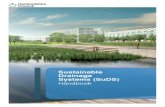 Sustainable Drainage Systems Handbook - …...1.4 National Standards and Local Standards The 2015 CIRIA SuDS Manual forms a basis for all SuDS design. DEFRA published ‘Sustainable