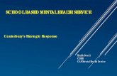 SCHOOL BASED MENTAL HEALTH SERVICE · 2016-08-25 · bouncebackability – coping Enhance prevention and early intervention mental health services Deliver specific targeted tailored