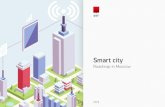 Roadmap in Moscow - ITU › en › ITU-D › Regional-Presence › CIS... · PDF file MOSCOW SMART CITY. 13 Smart City: comprehensive technologies Artiﬁcial intelligence Blockchain