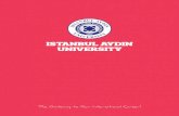 ISTANBUL AYDIN UNIVERSITY...Istanbul Aydın University (IAU) Istanbul Aydın University (IAU) is a non-profit and state-recognized Foundation university. It was established in 2003