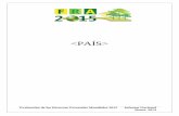 Plantilla para Evaluación de los Recursos Forestales Mundiales … · Evaluación de los Recursos Forestales Mundiales 2015 Informe Nacional Roma, 2014 . 2. La FAO, a solicitud de