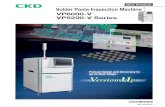 Solder Paste Inspection Machine · 2019-06-13 · New Product 1 VP6000-V VP5200-V Series Solder Paste Inspection Machine CC-1041A. oved ! VVP6000-V/5200-VP6000-V/5200-V Printing Machine