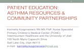 1 PATIENT EDUCATION: ASTHMA RESOURCES & …health.utah.gov/asthma/pdfs/telehealth/PatientEducation.pdfASTHMA RESOURCES & COMMUNITY PARTNERSHIPS ... Open Airways ages 8- 11years- 40