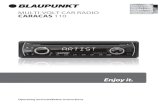 MULTI-VOLT CAR RADIO CARACAS 110 - Blaupunkt · CARACAS 110 Enjoy it. Operating and installation instructions. 1. End call/SRC (source). Select memory or audio source 2. /MUTE , Power