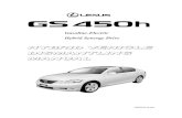 Gasoline-Electric Hybrid Synergy Drive › HYBRID › HVDM › EN › GS450H.pdf · 2006-10-24 · 1 About the GS450h The GS450h sedan joins the RX400h as a hybrid model for Lexus.