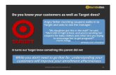 Do you know your customers as well as Target does?€¦ · Do you know your customers as well as Target does? It turns out Target knew something this parent did not LICENSED!UNDERCREATIVE!COMMONS!3.0!