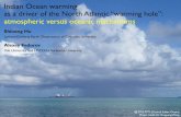 Indian Ocean warming as a driver of the North Atlantic ...Indian Ocean warming Enhanced westerlies in subpolar N. Atlantic AMOC strengthening - s i-s •Atmospheric changes related