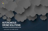 AUTONOMOUS DRONE SOLUTIONS · PDF file MIXED REALITY Blended combination of reality and graphics By far the most difficult Seems magical ☺ Will change our interactions with information