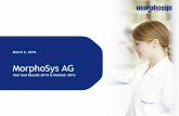 MorphoSys AG · 2016-03-02 · Pipeline Financial Review 2015 Financial Outlook Summary Q&A 4. Strong and Differentiated Biopharmaceutical ... Being developed in psoriasis and psoriatic