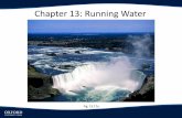 Chapter 13: Running Water › u.osu.edu › dist › 6 › 14404 › ... · 2017-12-23 · Chapter 13: Running Water. Fig. 13.17a. OBJECTIVES ... basins owe their origin to the breakup