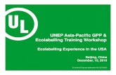 UNEP Asia-Pacific GPP & Ecolabelling Training Workshop · Environmental Product Declarations 20 Environmental Product Declaration (EPD) - a comprehensive, internationally-harmonized