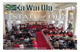 THE LIVING WATER OF OHA kwo STATE OHA of › ... · 2018-08-12 · Welcome! The Ofﬁ ce of Hawaiian Affairs has moved to new ofﬁ ces at Nā Lama Kukui (also known as the Gentry