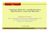 Topology, Material, and Mechanisms Optimization: Level Set ...helper.ipam.ucla.edu › publications › invws2 › invws2_3470.pdf · Inverse Problems Workshop II UCLA Topology, Material,