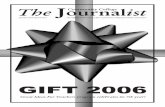 GIFT 2006 - AEJMCzine format. The GIFT program was founded in 2000 to provide colleagues with fresh ideas for creating or updating their lessons—just in time for the new academic