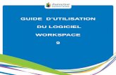 GUIDE D’UTILISATIONtuic-ecole85.fr/file/tutoriels/Guide_complet_IW9.pdfcomplète et de toutes les fonctionnalités de Workspace. B) COMPATIBILITE Le logiciel WorkSpace est compatible