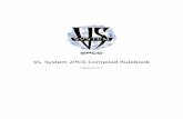 Vs. System 2PCG Compiled Rulebook - Upper Deck Company › OP › Docs › VS_System_2PCG_Compiled_Rulebook_2.1.pdfS e t t i n g U p t h e G a me Each player needs a deck that has