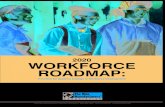 2020 WORKFORCE ROADMAP - ohiomfg.com€¦ · workforce services strategy and action steps to facilitate skill development and talent acquisition among Ohio manufacturers. OMA uses