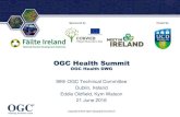 OGC Health Summit › twiki_public › pub › ...16 | OGC Technical Committee Meeting -Geneva | June 10, 2014“The use of eHealth and mHealth should be strategic, integrated and