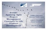 Scrum: Applying Agile LOMA Customer Project Management  · PDF file Discuss how participants could deploy Agile Scrum in their own organizations . 3 Standard PM Methodology Standard