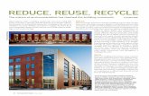 REDUCE, REUSE, RECYCLE...REDUCE, REUSE, RECYCLE Cook County’s first LEED Certified building earned a Silver rating in part for its reuse of a 1892 print shop and warehouse building.