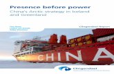 China’s Arctic strategy in Iceland and Greenland · Arctic Council and by investing in strategic sectors and diplomatic relations with Arctic states. Europe’s challenge will be