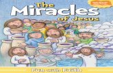 Miracles The Bible Stories › Content › Site174 › FilesS… · In each of Jesus’ miracles you read about here, you’ll learn something new about God’s love. Share that love