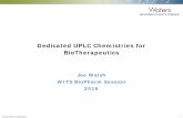 Dedicated UPLC Chemistries for BioTherapeutics · 2016-05-18 · P.C. Iraneta, K.D. Wyndham, D.R. McCabe, and T.H. Walter . Waters White Paper 720003929EN 2011. Peptide Expands upon