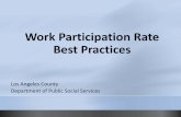 Work Participation Rate Best Practices › sites › main › files › file... · LOS ANGELES COUNTY DPSS WPR BEST PRACTICES. Conduct Case Analysis and Compile Folder With Verification