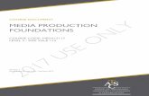MEDIA PRODUCTION FOUNDATIONS · Media Production Foundations – Level 2 Page 2 of 30 Version 1 Accredited for use from 1 January 2017 Pathways Media Production Foundations Level