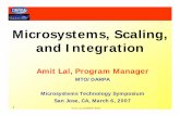 Microsystems, Scaling, and Integration16 Amit Lal, DARPA-MTO Self-calibrating Micro Sensors: Shoe-Implanted Perpetual Personal Navigation CMOS-MEMS Micro 3-axis accelerometer/gyro