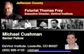 Michael Cushman - BoardDocs, a Diligent Brand › co › jeffco › Board.nsf › files › 9VMV2K672709 … · Michael Cushman Senior Fellow DaVinci Institute, Louisville, CO 80027