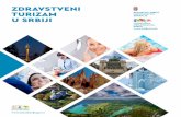 ZDRAVSTVENI TURIZAM REPUBLIKA SRBIJA MINISTARSTVO … turizam u Srbiji.pdf · ZDRAVSTVENI TURIZAM U SRBIJI REPUBLIKA SRBIJA MINISTARSTVO ZDRAVLJA TURISTIČKA ORGANIZACIJA SRBIJE