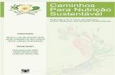 Caminhos Para Nutrição Sustentável · enquanto Direito Humano por meio do cinema .....204 Desenvolvimento de horta suspensa como alternativa para a Segurança Alimentar no ...