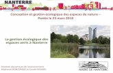 La gestion écologique des espaces verts à Nanterre › sites › default › files › ...Conception et gestion écologique des espaces de nature –Pantin le 23 mars 2018 La gestion