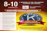 WILLIAMSBURG, MARCH VIRGINIA · MARCH KIWANIS MARCH MADNESS A WEEKEND OF FUN, FELLOWSHIP, LEARNING AND SERVICE WILLIAMSBURG, VIRGINIA Mark your calendar for March 8-10, 2019! The