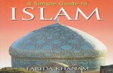 A Simple Guide to Islam - muslim-library.com · A Simple Guide to ISLAM Table of Contents ~ 4 ~ Imam Bukhari (810-870).....24 Imam muslim (204-261).....24