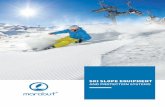 SKI SLOPE EQUIPMENTstokinarciarskie.pl/download/katalog_marabut_eng.pdfof ‘LISKI’ products in Poland. Our safety systems are used by the majority of ski stations in Po-land. Over