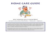 HOME CARE GUIDE - Hightstown Borough...unless you develop a secondary bacterial infection. Call your health care provider if you are getting better, and then seem to “relapse”