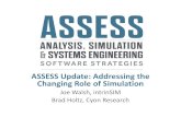 ASSESS Update: Addressing the Changing Role of Simulation Update 2016.pdf · COFES 2015 (April 2015 –Scottsdale, AZ) • ASSESS Update Session • ASSESS Roundtable NAFEMS World
